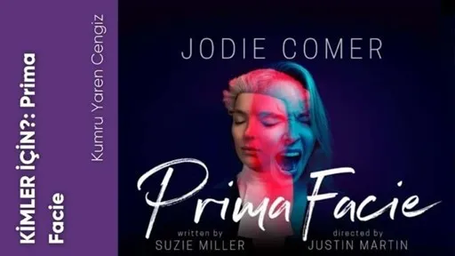KİMLER İÇİN?: Prima Facie
