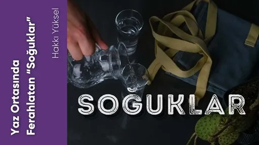 Yaz Ortasında Ferahlatan “Soğuklar”