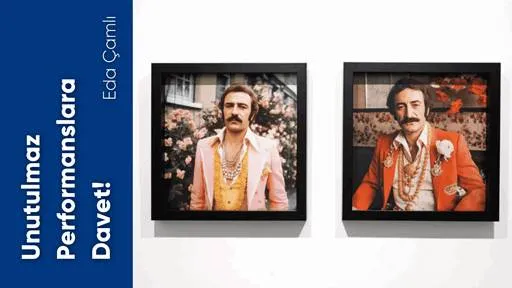 Unutulmaz Performanslara Davet!
