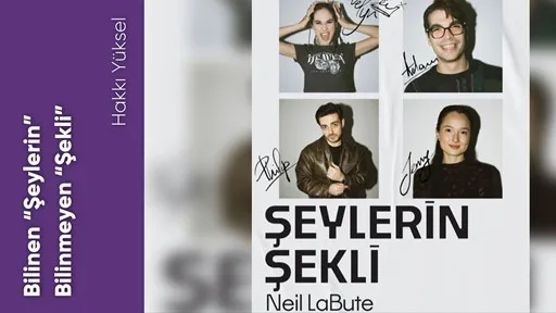 Bilinen “Şeylerin” Bilinmeyen “Şekli”