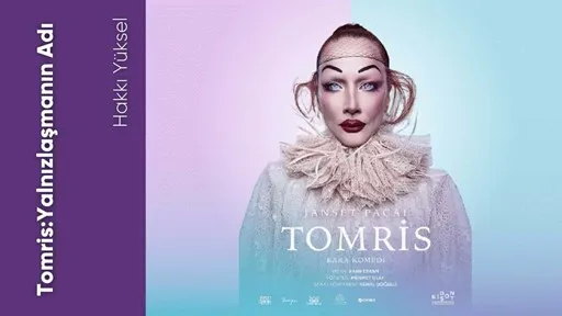 Tomris Yalnızlaşmanın Adı