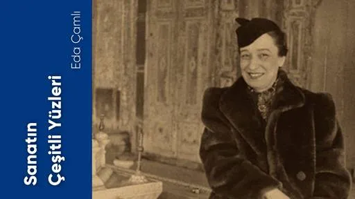 Sanatın Çeşitli Yüzleri