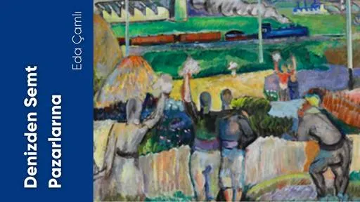 Denizden Semt Pazarlarına