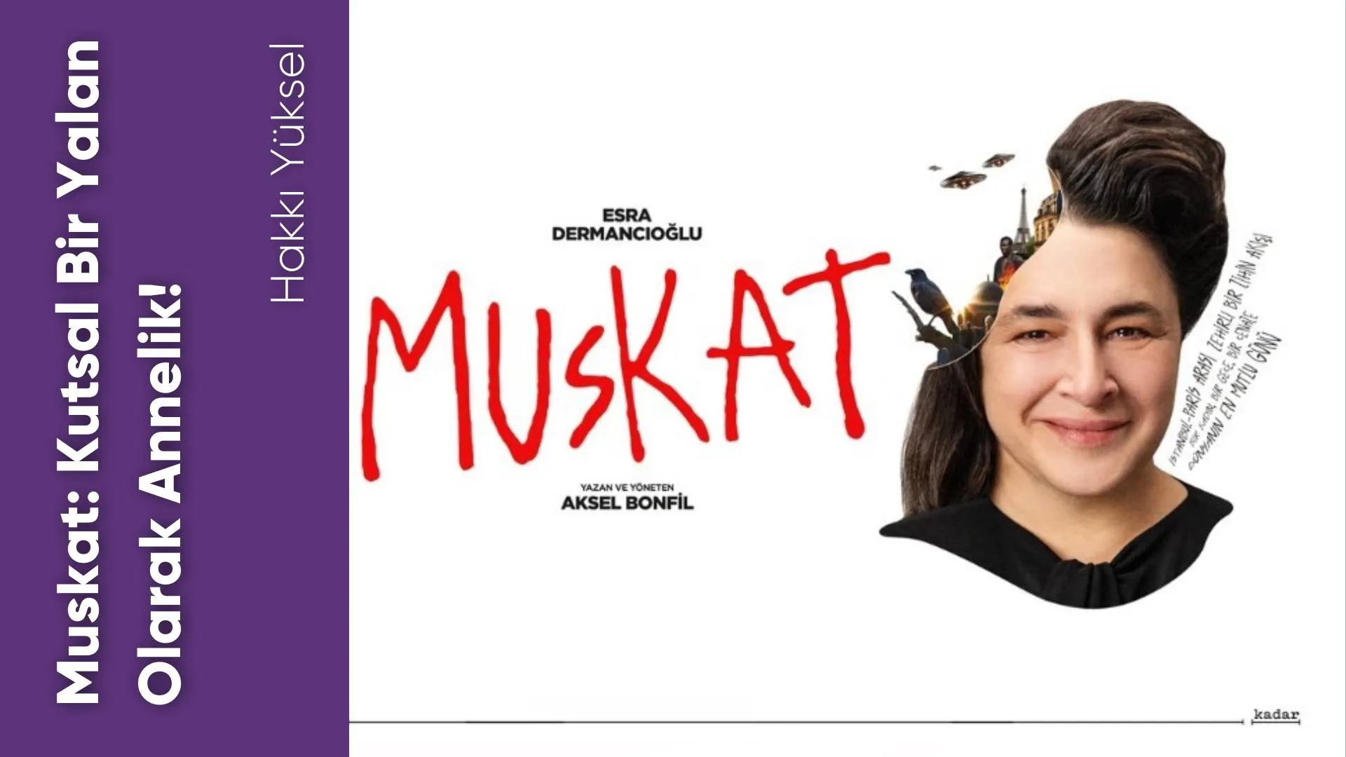 Muskat Kutsal Bir Yalan Olarak Annelik