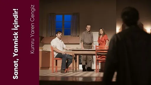 Sanat, Yannick İçindir!