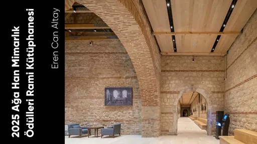 2025 Ağa Han Mimarlık Ödülleri Rami Kütüphanesi