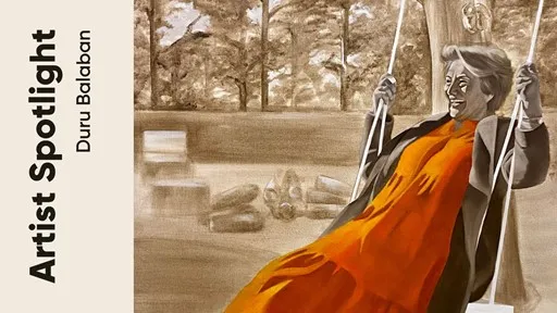 Artist Spotlight ‘Bir Sanatçı Bir Hikaye’: Duru Balaban
