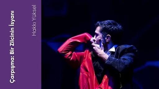 Çarpışma Bir Zilcinin İsyanı