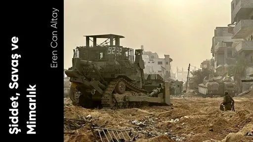 Şiddet, Savaş ve Mimarlık