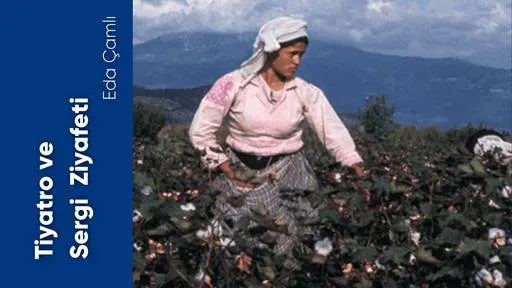 Tiyatro ve Sergi Ziyafeti