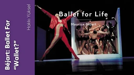 Béjart: Ballet For Wallet?