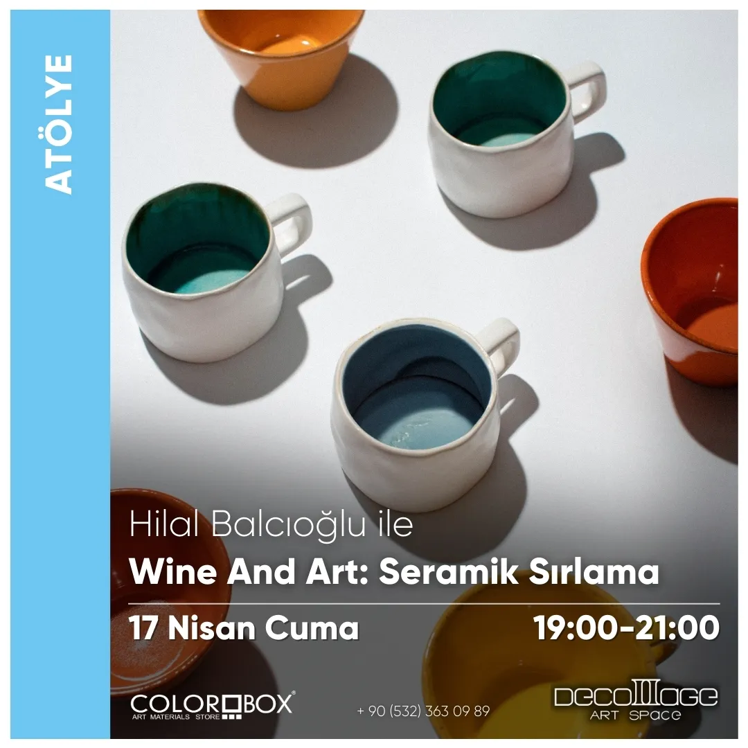 Wine and Art: Seramik Sırlama