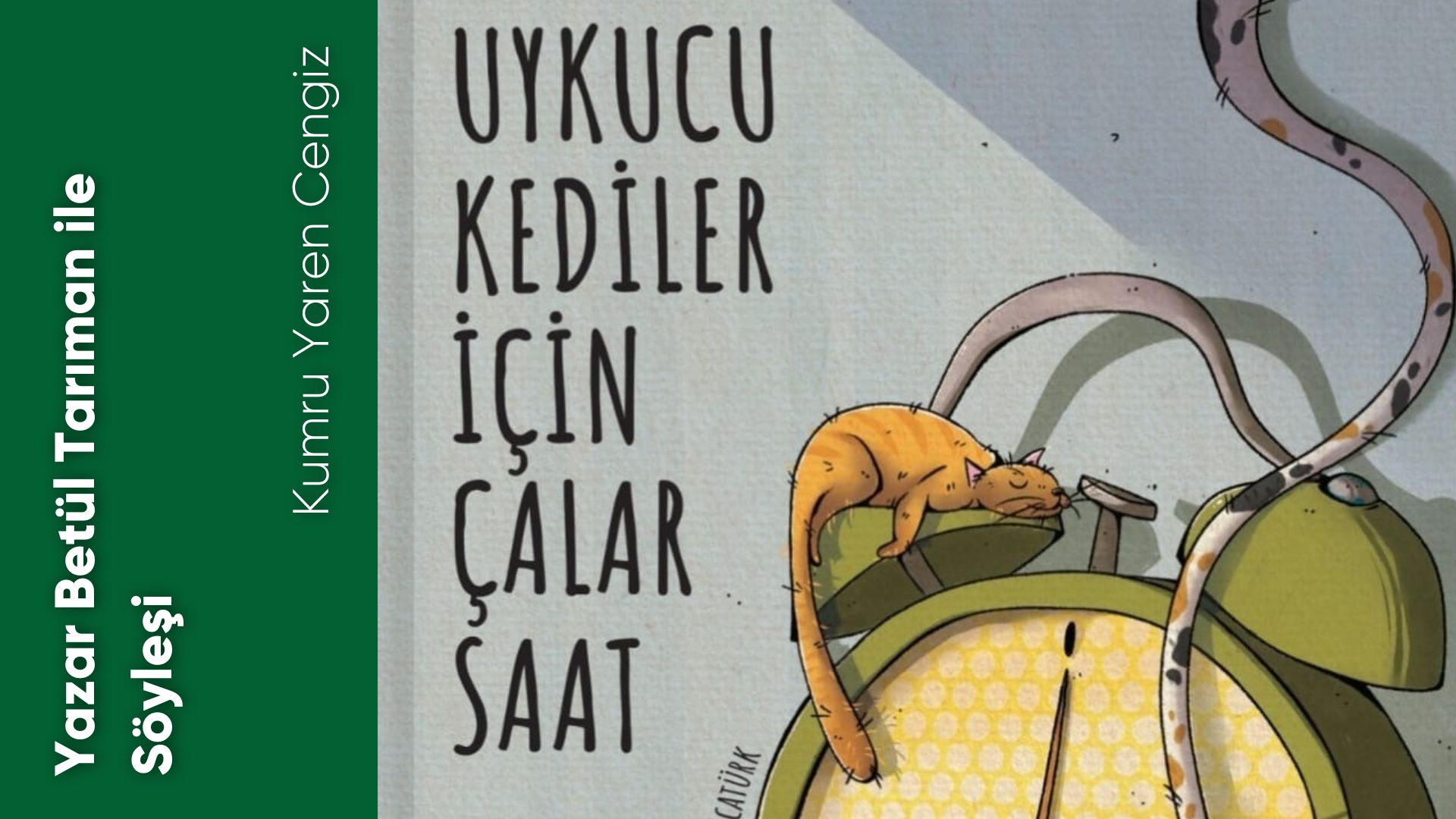 Yazar Betül Tarıman ile Söyleşi     