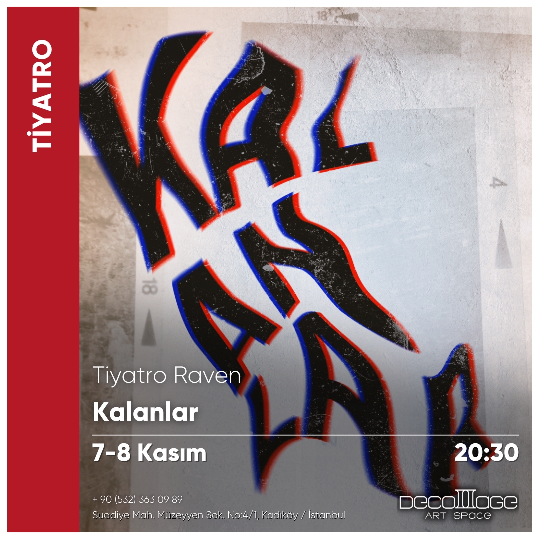 Kalanlar / Tiyatro resmi