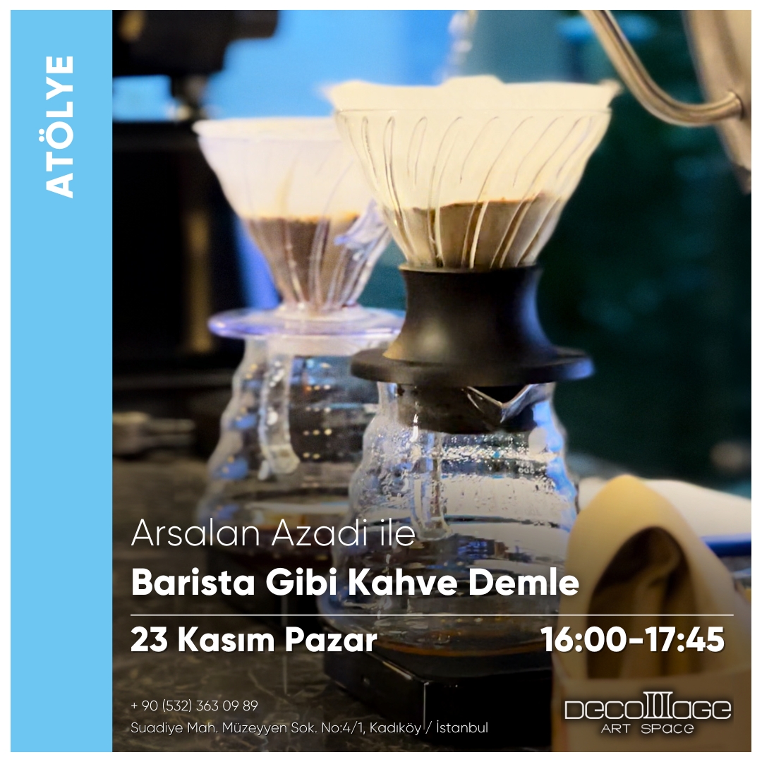 Arsalan Azadi ile Barista gibi Kahve Demle: Kahve Tadım ve Demleme Atölyesi resmi