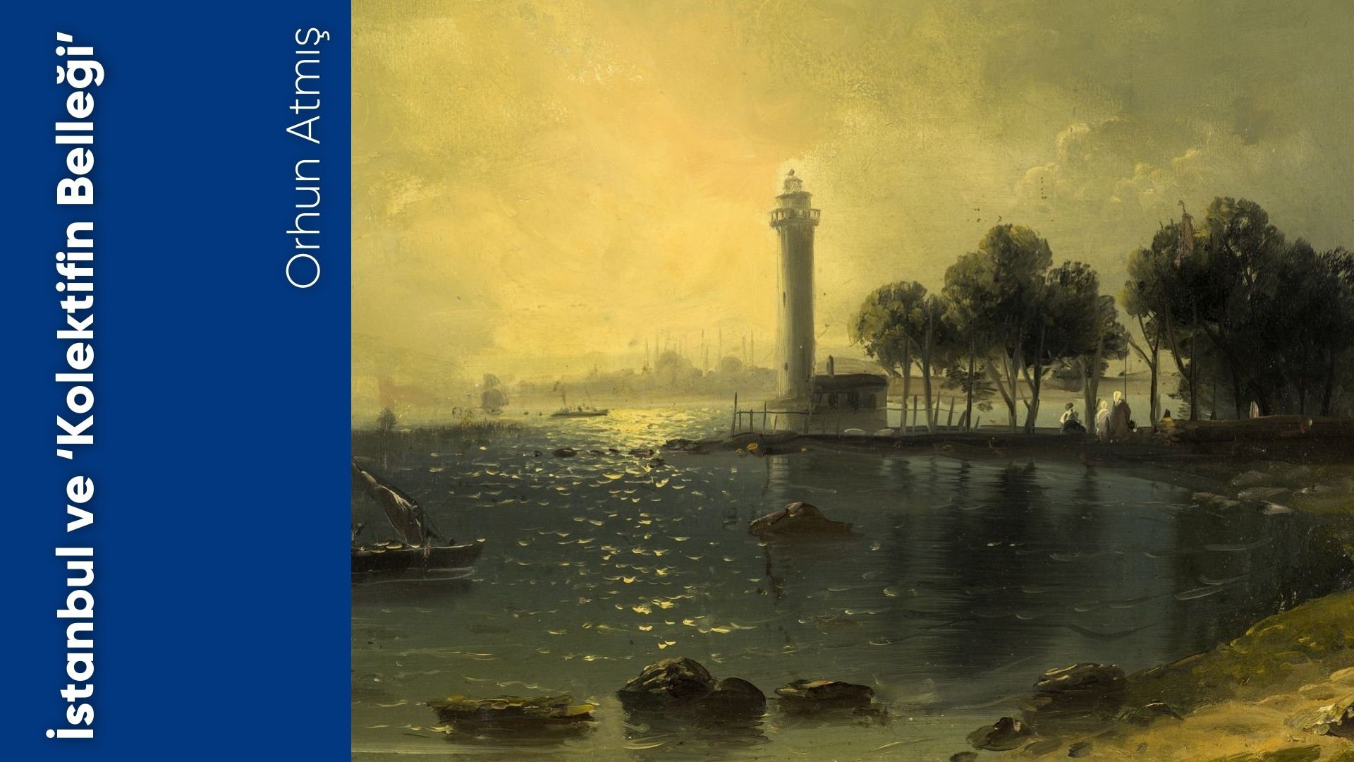 İstanbul ve ‘Kolektifin Belleği’