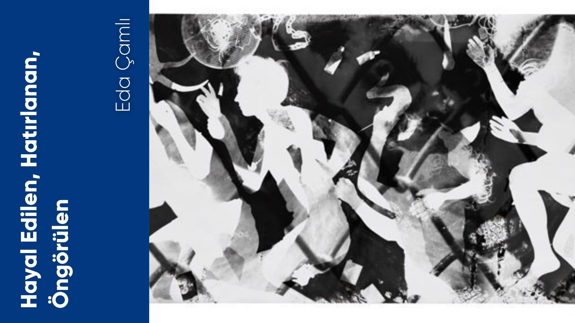 Hayal Edilen, Hatırlanan, Öngörülen