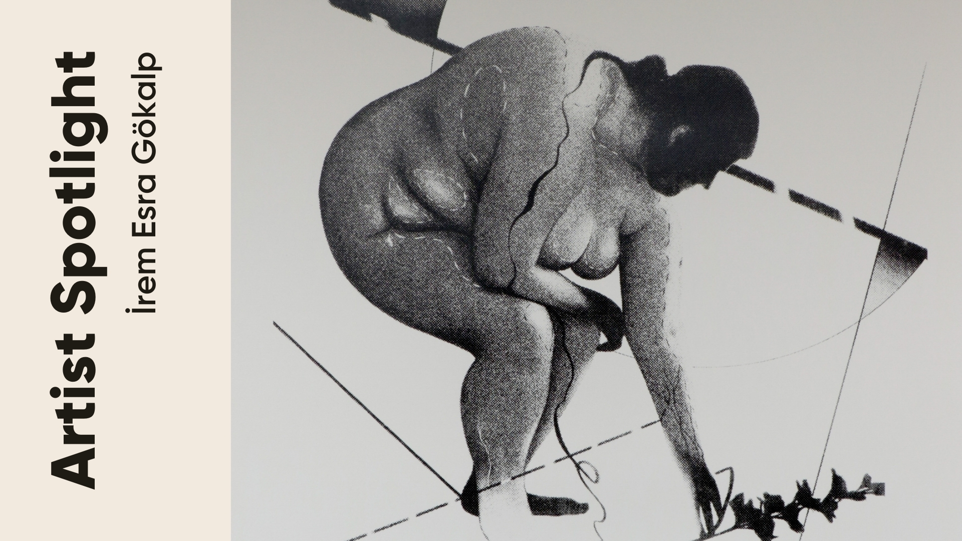 Artist Spotlight ‘Bir Sanatçı Bir Hikaye’: İrem Esra Gökalp